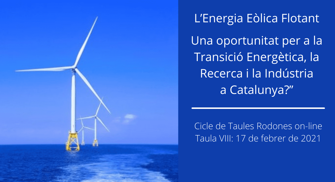 Floating Offshore Wind Energy. An opportunity for Energy Transition, Research and Industry in Catalonia?
