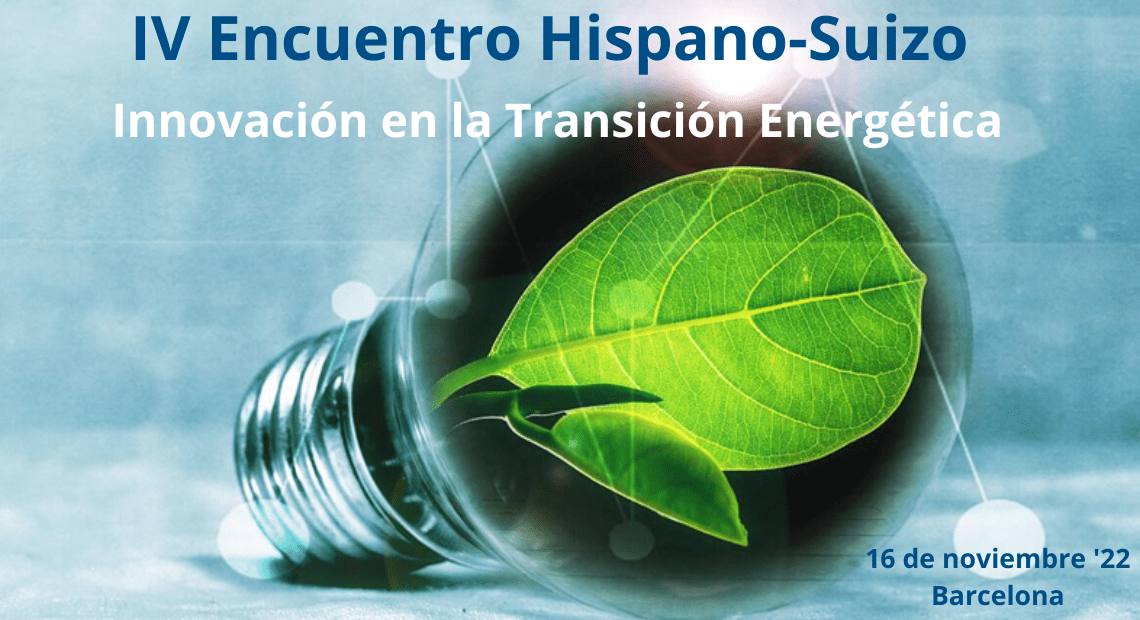 IV Encuentro Hispano-Suizo sobre Innovación en la Transición Energética